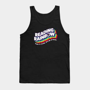 Reading Rainbow  - take a look, it's in a book Tank Top